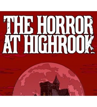 The Horror at Highrook Steam Key GLOBAL